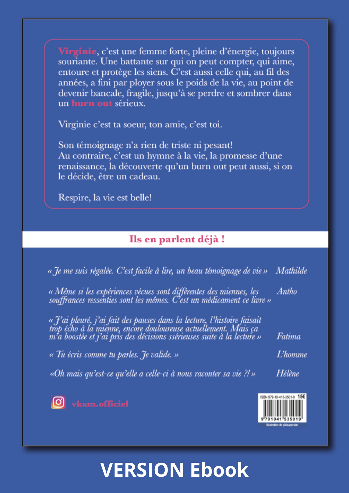 Ebook "J'ai visité le burn out. C'est pas fou, mais on en revient!" de Vkam